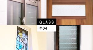 【GLASS：＃04】こんなに選べるガラスの種類。あなたが求めるガラスはどれ？